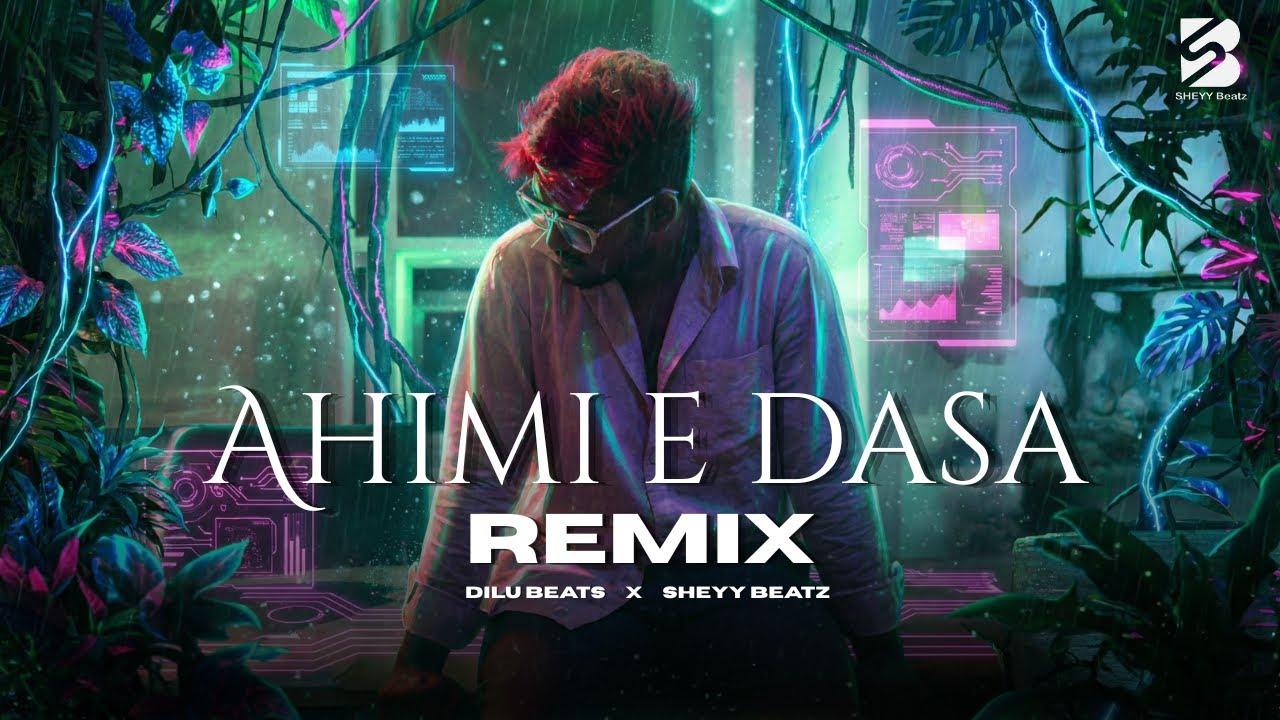 Album art for Ahimi E Dasa (Remix)